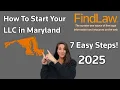 How To Start an LLC in Maryland in 7 Easy Steps