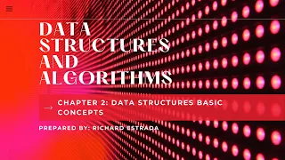 Data Structures and Algorithms Chapter 2 Data Structures Basic Concepts