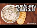 The Best Jalapeno Popper Chicken Salad Heath Riles BBQ