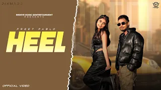Heel  | Preet Pablo | | New Punjabi Songs 2025 | Red Eye Music & Entertainment Canada