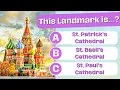 Can You Guess these World Famous Landmarks 30 Famous Monuments