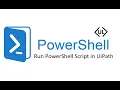 PowerShell in UiPath Integrate PowerShell Script Step by Step UiPath RPA UiPath Learner