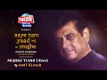 Lagu Mujhko Yunhi Udaas | Kishore Kumar | Amit Kumar | Theism Events | Aaye Tum Yaad Mujhe | Mumbai