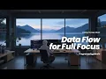 Programming Music - Data Flow for Full Focus