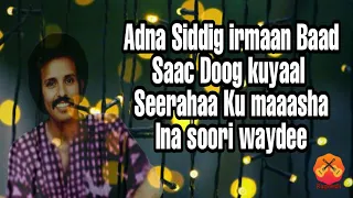 Maxamed Mooge Sabab Kale Ha Moodine Lyrics 