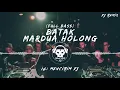 BREAKBEAT BATAK MARDUA HOLONG (FULL BASS)
