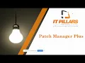 How to manage patches by patch manager plus webinar