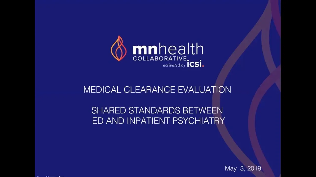 MN Health Collaborative Medical Clearance Webinar - May 3, 2019