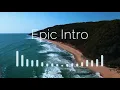 Download Lagu SHORT EPIC INTRO NO COPYRIGHT INTRO MUSIC