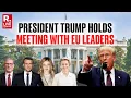 Download Lagu LIVE: US President Trump Holds Multilateral Meeting with European Leader | Russia Ukraine War Download Lagu LIVE: US President Trump Holds Multilateral Meeting with European Leader | Russia Ukraine War