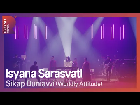Download MP3 [ROUND FESTIVAL] Isyana Sarasvati - Sikap Duniawi