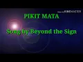 Pikitmata - Beyond the Sign