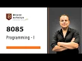 8085 Assembly Language Programming - 1 Microprocessor Bharat Acharya Education