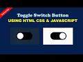 toggle button in html css javascript How To Make Toggle Button Using HTML CSS