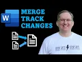 Merging Track Changes from Multiple Word Documents