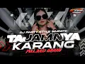 Download Lagu DJ TAJAMNYA KARANG STYLE TRAP PARTY SIMPATIK VIRAL 2K25 FULL ARANSEMEN DANGDUT ORIGINAL