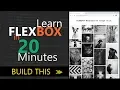 Learn CSS FLEXBOX in 20 Minutes