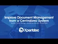 Improve Document Management from a Centralized System Demo