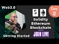Solidity Ethereum Blockchain Live Course Getting Started