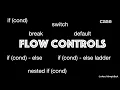 Flow Controls Part 1 Construct Statements in programming language