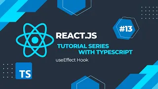 React js with Typescript Tutorial Series useEffect Hook