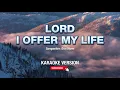 Download Lagu I Offer My Life - Don Moen (Karaoke Version)