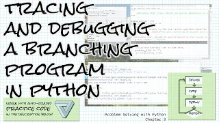 Debug and trace if in Python Practice links Problem Solving w Python Ch 3 Debugging