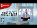Adlani Rambe - Mengapa Tak Pernah Jujur (Official Karaoke Video)