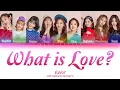 Download Lagu TWICE 'What Is Love?' - Tradução PT-BR | Lyrics color coded (Han/Eng/PT) 