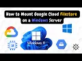 How to Mount Google Cloud Filestore on Windows Server The DevOps
