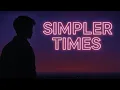Lagu Simpler Times - Midnight Static | Nostalgic Emotional Synthwave Fusion