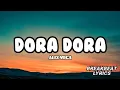 Download Lagu DORA DORA - ALEX MICA  |  BREAKBEAT LYRICS