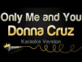 Download Lagu Donna Cruz - Only Me and You (Karaoke Version)