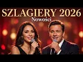 Lagu ✨ Szlagiery Mix • Nowości 2026 | Najpiękniejsze Nostalgiczne Utwory 🕰️❤️🎶