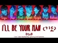 Download Lagu BTOB (비투비) - I'LL BE YOUR MAN (기도) Color Coded Han/Rom/Eng Lyrics
