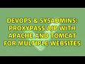 DevOps SysAdmins proxypass ajp with apache and tomcat for multiple websites