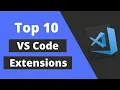Top 10 VS Code Extensions For Web Development