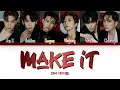 Lagu 2PM - Make It (해야 해) {Color Coded Lyrics 가사 Han/Rom/Eng}