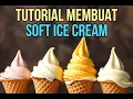 Download Lagu Tutorial Pembuatan Adonan Soft Ice Cream - Rahasia Dapur Hotel Bintang 5