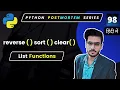 Sort Reverse and Clear Python List Function Breakdown