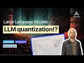 What is LLM quantization