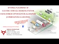OPEN SOURCE CODE-OPTIMAL PLACEMENT OF EVCS STATION USING HYBRID OPTIMIZATION ALGORITHM GA PSO