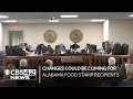 Changes could be coming for Alabama food stamp recipients