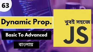 Master Dynamic Object Properties in JavaScript JavaScript Tutorial P - 63