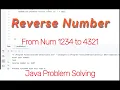 Reverse Number Java Problem Solving