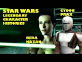 Bera Kazan Cydon Prax - Star Wars Legendary Character Histories