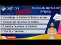 Functions in python and Return values Enumerate in Python Lambda and Zip Function in Python