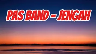 pas band jengah lirik