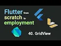 Free Flutter Course From Scratch to Employment - Lesson 40 GridView Flutter Tutorial