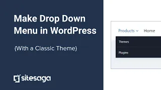 How to Make a Drop Down Menu in WordPress With a Classic Theme